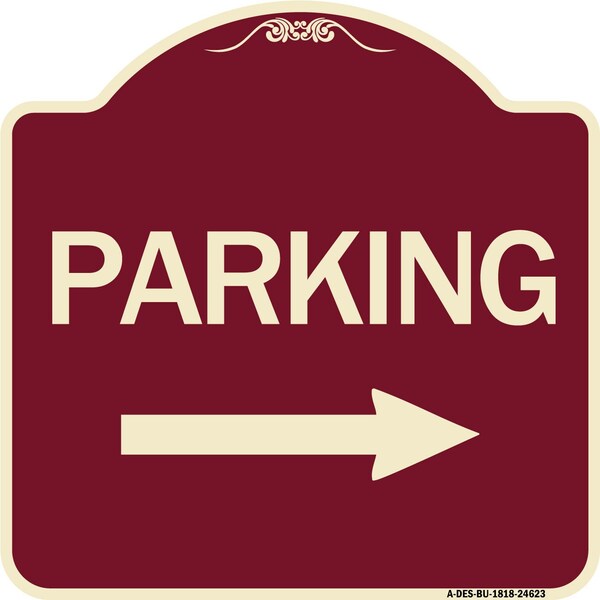 Parking With Right Arrow Heavy-Gauge Aluminum Architectural Sign, 18" x 18", BU-1818-24623